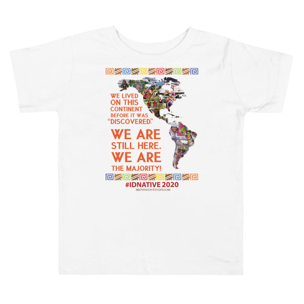 We Are Still Here - Toddler Short Sleeve Tee